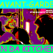 Avant-Garde In Da Kitchen