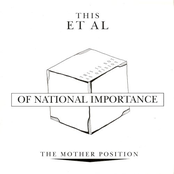 Of National Importance / The Mother Position