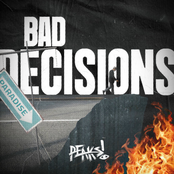 BAD DECISIONS
