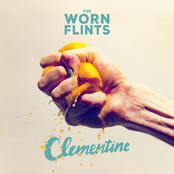 The Worn Flints: Clementine