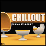 Climax Chill Out Session, Pt. 1