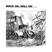 Rock On, Roll On