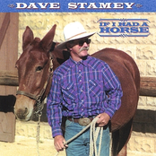 Dave Stamey: If I Had A Horse