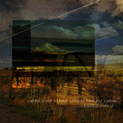 Calme c'est ici tout comme tout est calme
