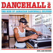 Dancehall 2: The Rise Of Jamaican Dancehall Culture