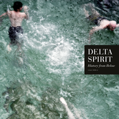 Delta Spirit: History from Below