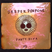 Deeper Purpose: Party Diva