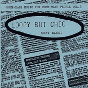 Home-Made Music For Home-Made People Vol. 3 "Loopy But Chic" (Soft Blend)