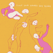 Upon This Tidal Wave Of Young Blood by Clap Your Hands Say Yeah