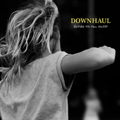 Downhaul: Before You Fall Asleep