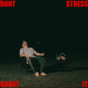 DONT STRESS ABOUT IT