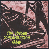 Jon Cougar Concentration Camp