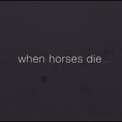 When Horses Die... by Thomas Brinkmann