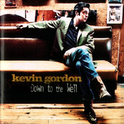 Down To The Well by Kevin Gordon