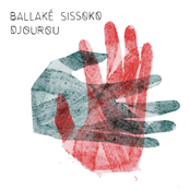 Ballake Sissoko: Djourou