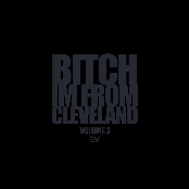 Bitch I'm From Cleveland 3