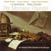 Per Monsieur Pisendel - Six Virtuoso Violin Sonatas of the Baroque