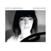 Pieta Brown: Mercury