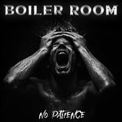 Boiler Room: No Patience