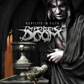 Impending Doom: Baptized In Filth