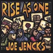 Joe Jencks: Rise As One