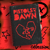 Pistols At Dawn: Obsession