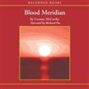 Blood Meridian (read by Richard Poe)