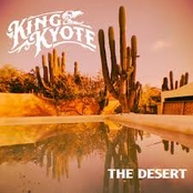 King Kyote: The Desert