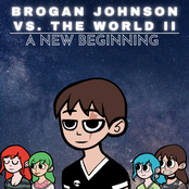 Brogan Johnson vs The World II: A New Beginning