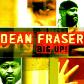 Dean Fraser: Big Up!