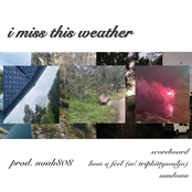I Miss This Weather