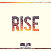 Miller and The Other Sinners: Rise