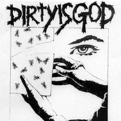 dirty is god