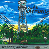 Walker Wilson: Dear Raymond