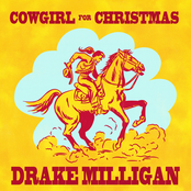 Drake Milligan: Cowgirl For Christmas