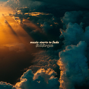 music starts to fade