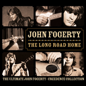 John Fogerty: The Long Road Home - The Ultimate John Fogerty / Creedence Collection