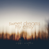 Sweet dreams my Emily