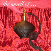 The Smell Of...
