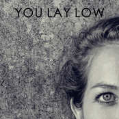 You Lay Low