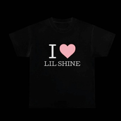 I love lil shine