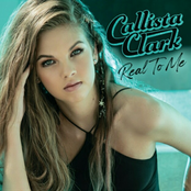 Callista Clark: Real To Me