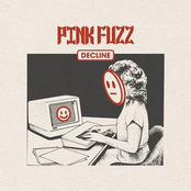 Pink Fuzz: Decline