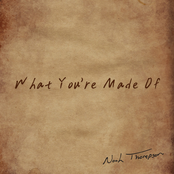 What You're Made Of
