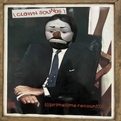 Clown Sounds: Primetime Recount