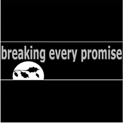 Breaking Every Promise