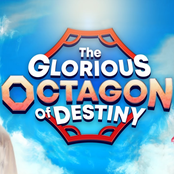 The Glorious Octagon of Destiny
