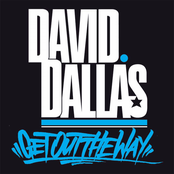 Get Out The Way by David Dallas