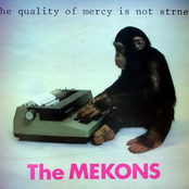 The Mekons: The Quality of Mercy Is Not Strnen