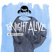 Tonight Alive: All Shapes & Disguises